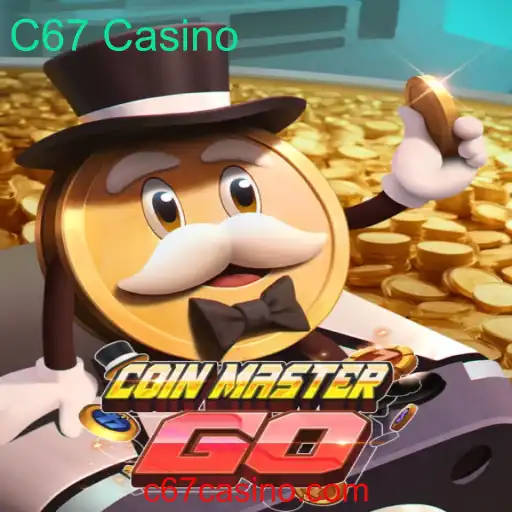 Explorando o Mundo do CoinMasterGO e o Fascinante C67 Casino
