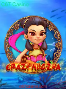 Explorando o Mundo do Jogo CrazyNuoZha no C67 Casino