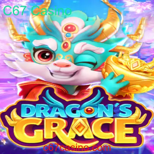 Explorando DragonsGrace: O Novo Fenômeno no C67 Casino
