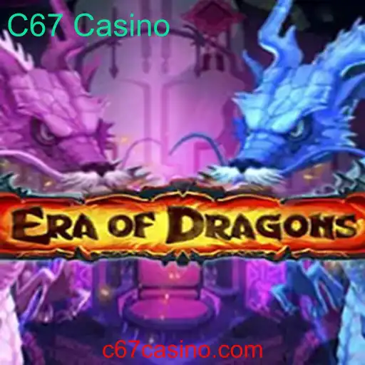 EraOfDragons: Aventuras Épicas e Estratégia no C67 Casino