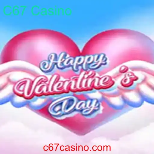 HappyValentinesDay: Um Jogo Emocionante no C67 Casino
