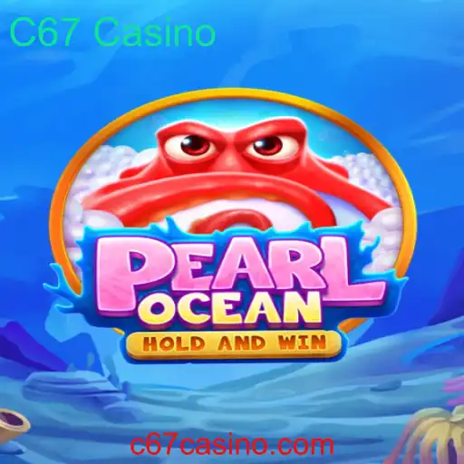 Descubra o Excitante Mundo de PearlOcean no C67 Casino
